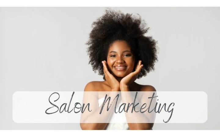 7 salon marketing tips to drive profit